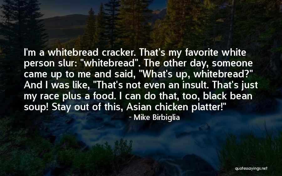 Elsass Door Quotes By Mike Birbiglia Elsass Door Quotes By Mike Birbiglia