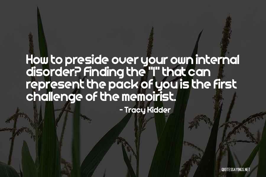Elsasser Engines Quotes By Tracy Kidder Elsasser Engines Quotes By Tracy Kidder