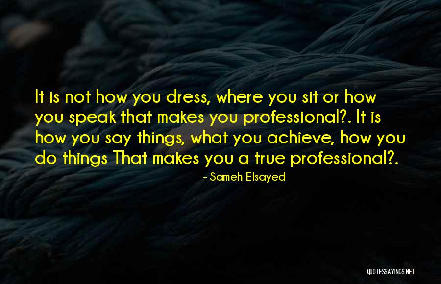 Elsayed Elsayed Quotes By Sameh Elsayed Elsayed Elsayed Quotes By Sameh Elsayed