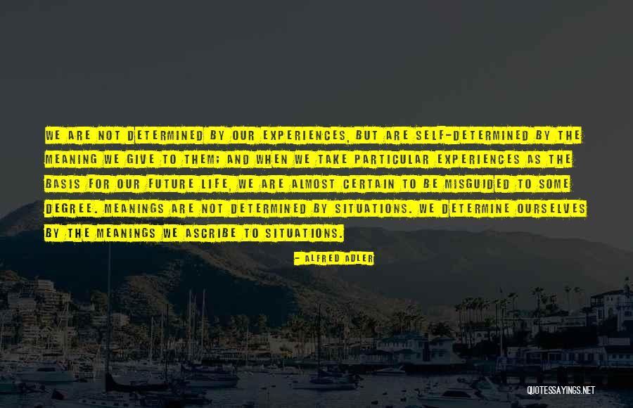 Else Goto Quotes By Alfred Adler Else Goto Quotes By Alfred Adler