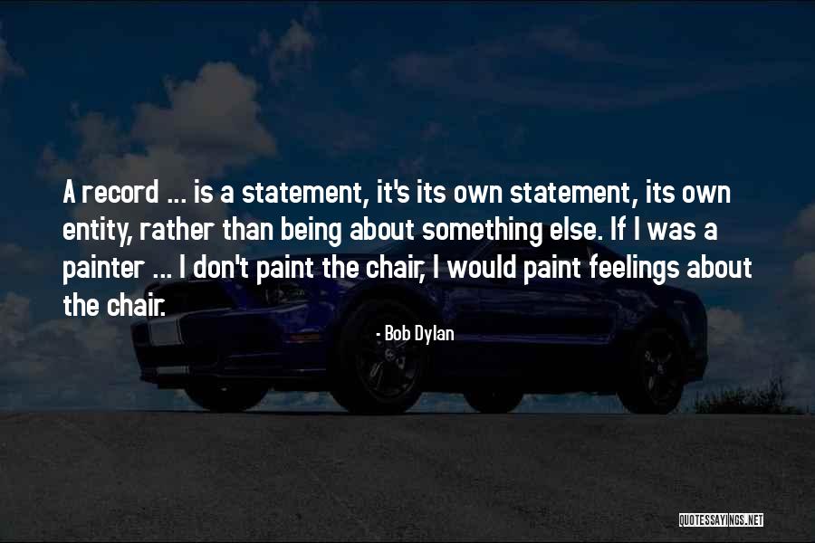 Else If Statement Quotes By Bob Dylan Else If Statement Quotes By Bob Dylan
