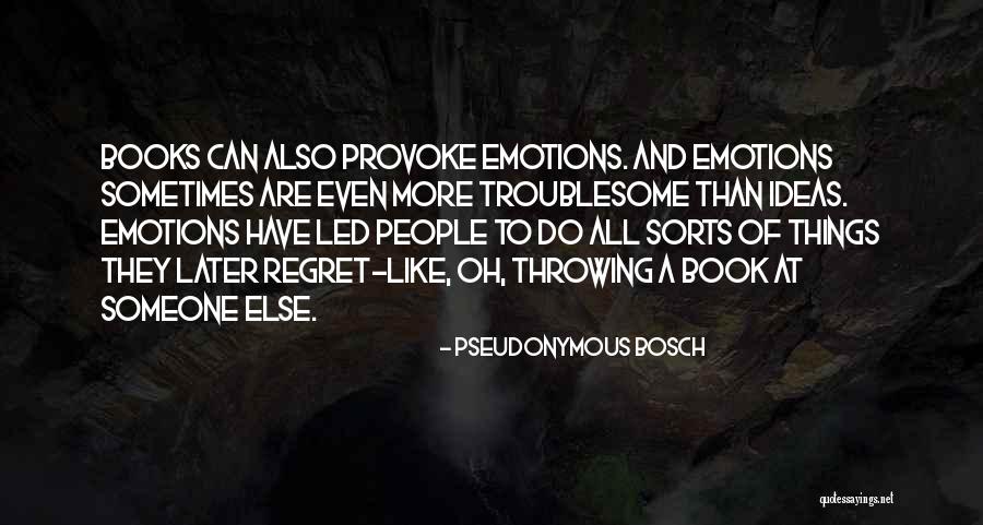 Else Like Quotes By Pseudonymous Bosch Else Like Quotes By Pseudonymous Bosch