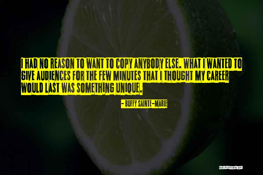 Else Marie Quotes By Buffy Sainte-Marie Else Marie Quotes By Buffy Sainte-Marie