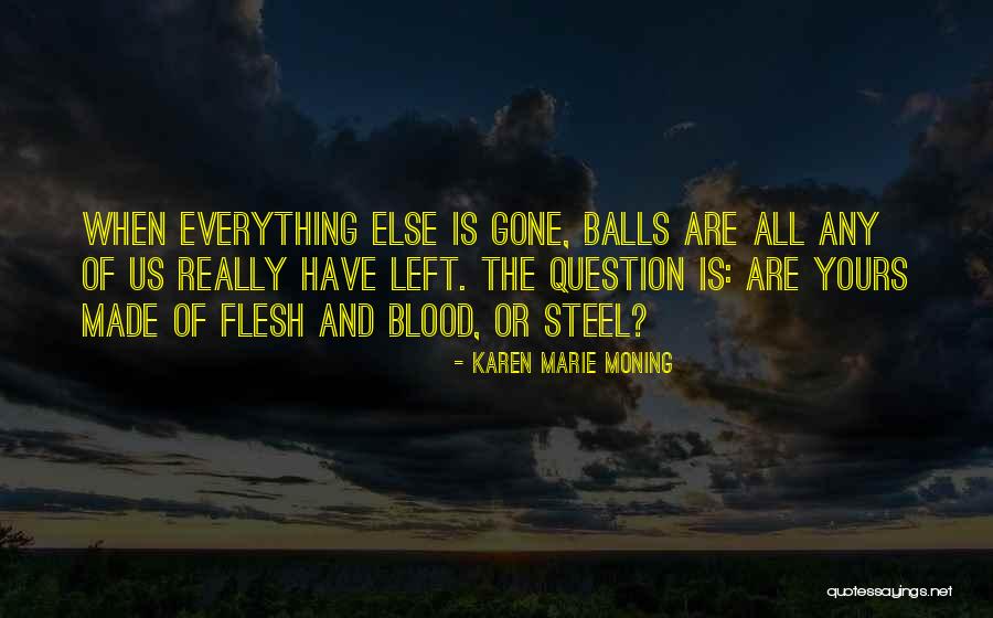Else Marie Quotes By Karen Marie Moning Else Marie Quotes By Karen Marie Moning