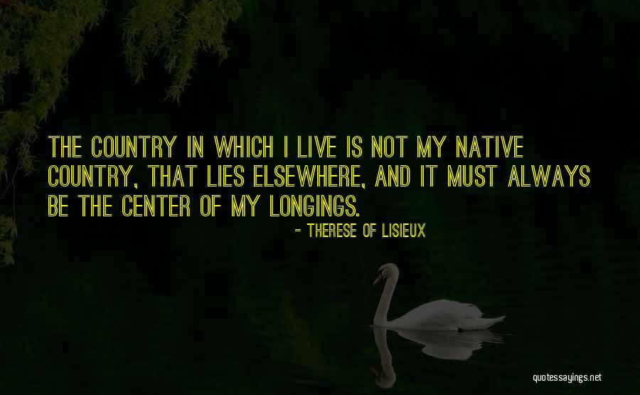 Elseorth Quotes By Therese Of Lisieux Elseorth Quotes By Therese Of Lisieux