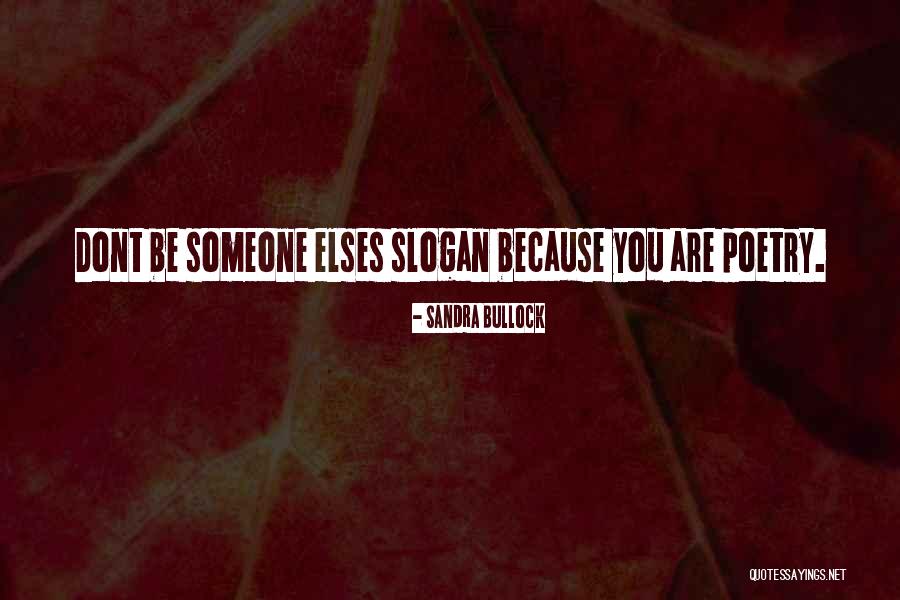 Elses Quotes By Sandra Bullock Elses Quotes By Sandra Bullock