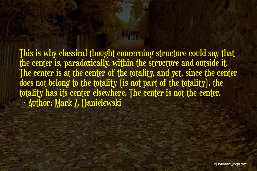 Elsewhere Quotes By Mark Z. Danielewski