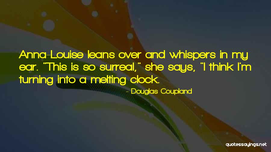 Elshan Moradiabadi Quotes By Douglas Coupland Elshan Moradiabadi Quotes By Douglas Coupland