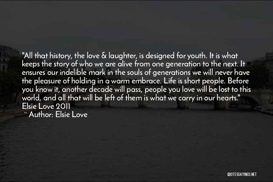 Elsie Love Quotes 2105328
