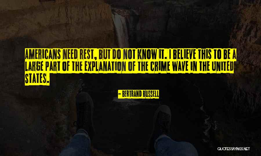 Elsinore Ca Quotes By Bertrand Russell