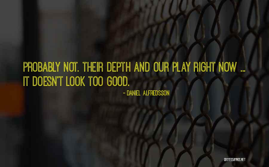 Elskanza Quotes By Daniel Alfredsson