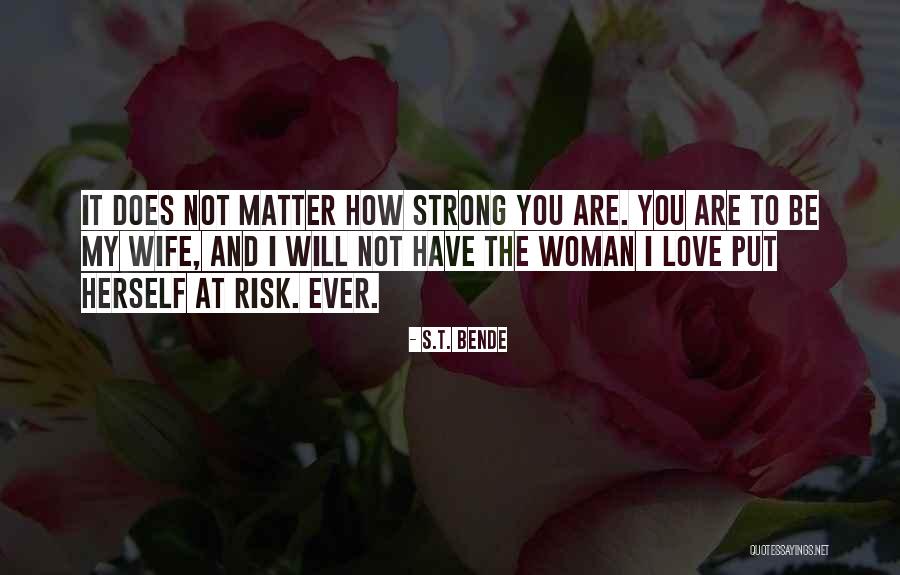 Elsker Quotes By S.T. Bende Elsker Quotes By S.T. Bende