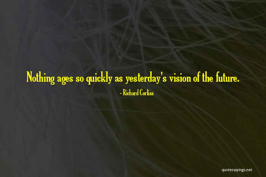 Elsmore Quotes By Richard Corliss Elsmore Quotes By Richard Corliss