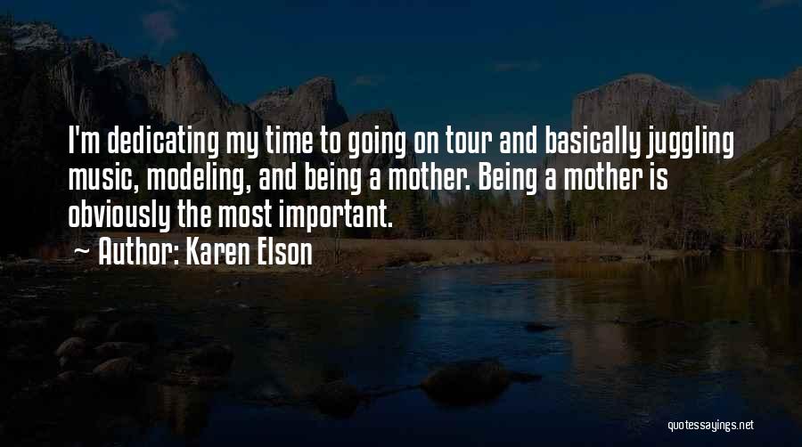 Elson Quotes By Karen Elson