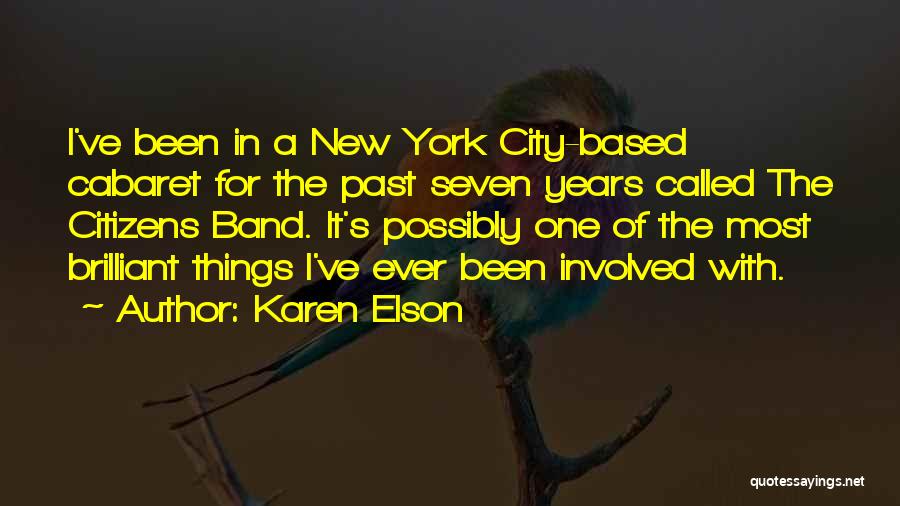 Elson Quotes By Karen Elson