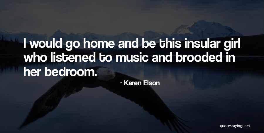 Elson Quotes By Karen Elson