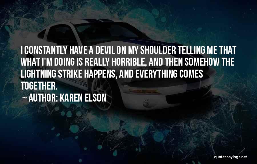 Elson Quotes By Karen Elson