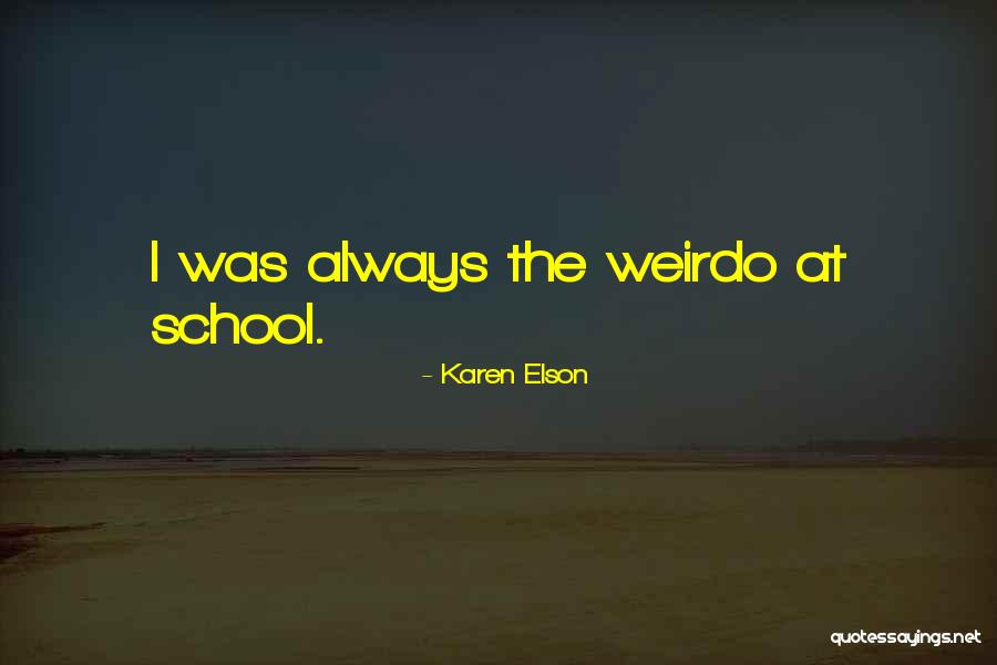 Elson Quotes By Karen Elson