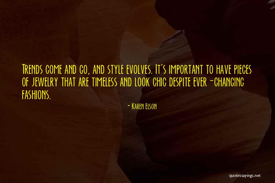 Elson Quotes By Karen Elson Elson Quotes By Karen Elson
