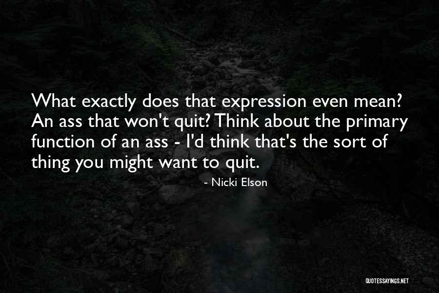 Elson Quotes By Nicki Elson