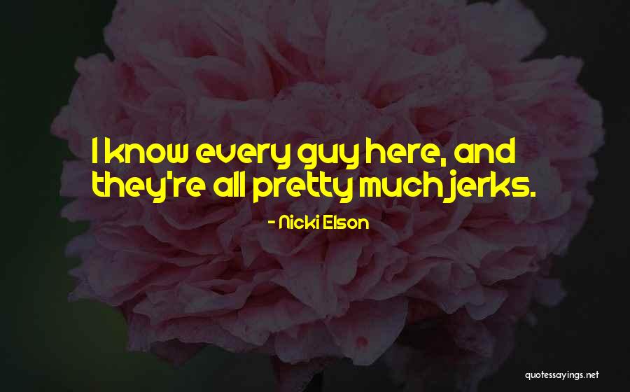 Elson Quotes By Nicki Elson Elson Quotes By Nicki Elson