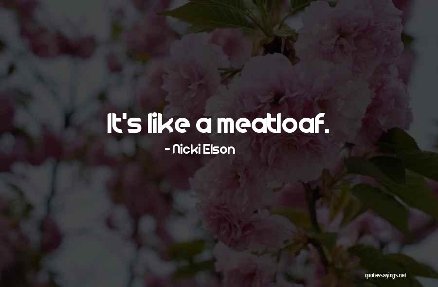 Elson Quotes By Nicki Elson