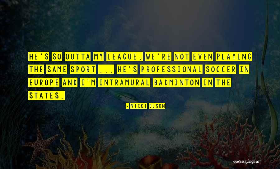 Elson Quotes By Nicki Elson Elson Quotes By Nicki Elson