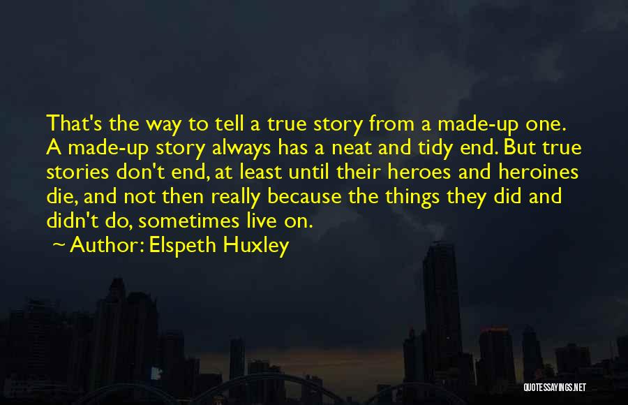 Elspeth Huxley Quotes 1986335