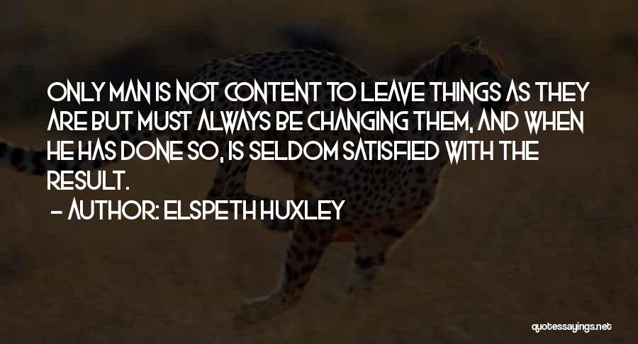 Elspeth Huxley Quotes 738726