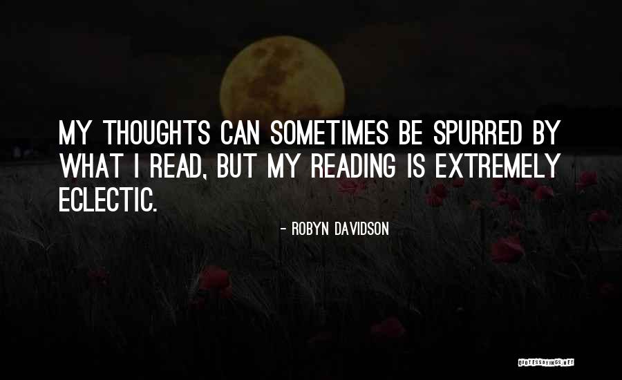 Elstein Group Quotes By Robyn Davidson Elstein Group Quotes By Robyn Davidson