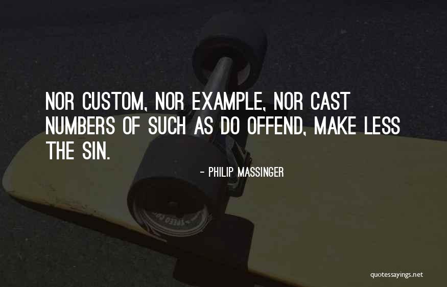 Elswitha Quotes By Philip Massinger Elswitha Quotes By Philip Massinger