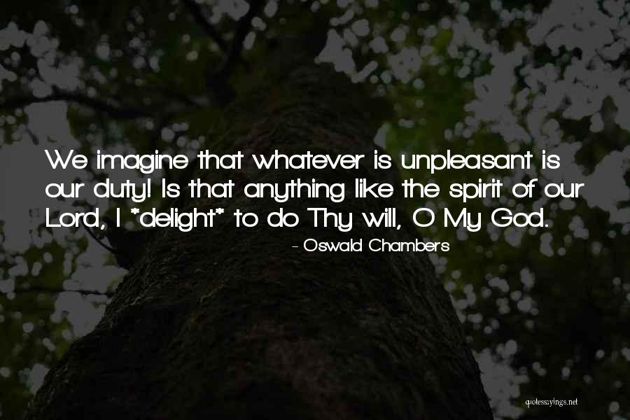 Elterngeldrechner Quotes By Oswald Chambers Elterngeldrechner Quotes By Oswald Chambers