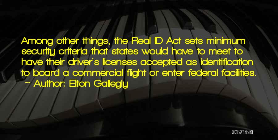 Elton Gallegly Quotes 1625731