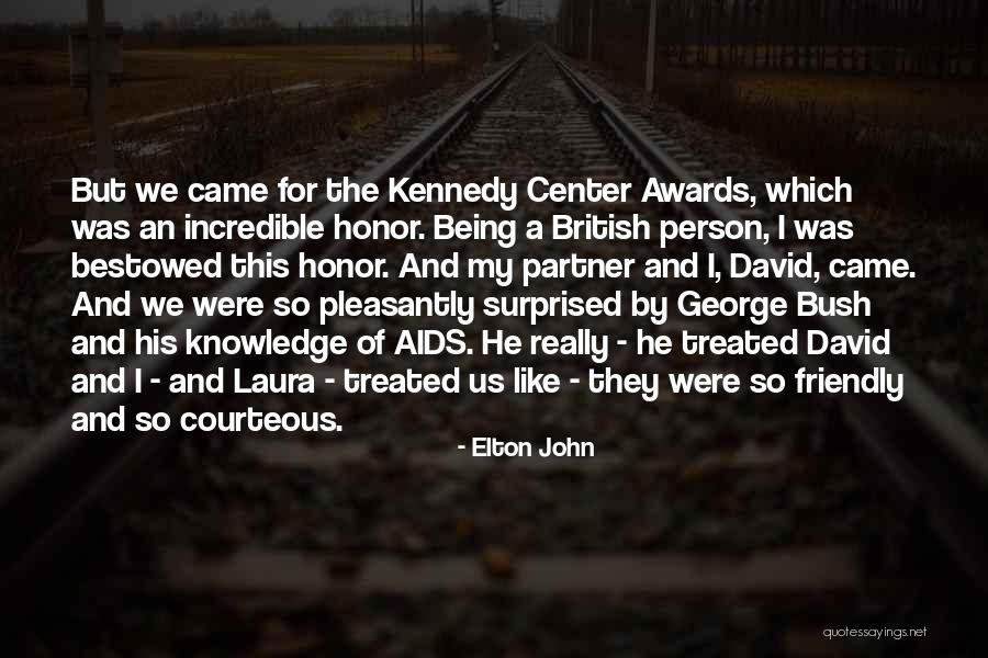 Elton John For His Awards Quotes By Elton John Elton John For His Awards Quotes By Elton John