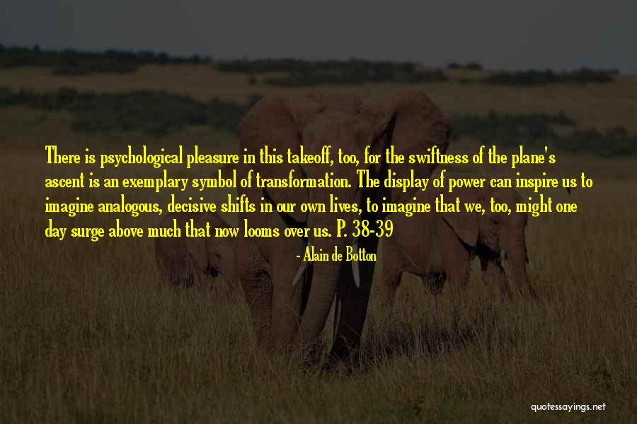 Elton John Peace Quotes By Alain De Botton Elton John Peace Quotes By Alain De Botton