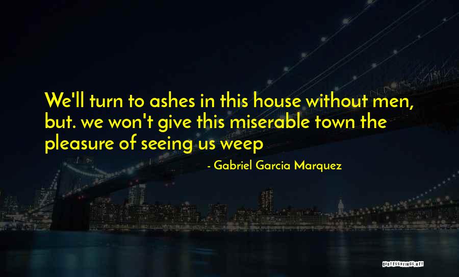 Elton John Peace Quotes By Gabriel Garcia Marquez Elton John Peace Quotes By Gabriel Garcia Marquez