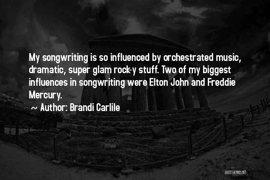 Elton Quotes By Brandi Carlile