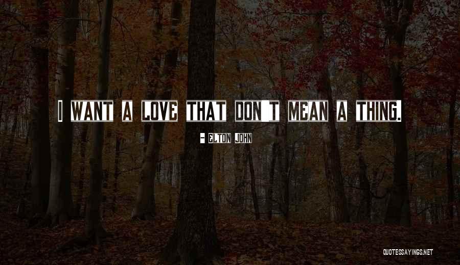 Elton Quotes By Elton John Elton Quotes By Elton John