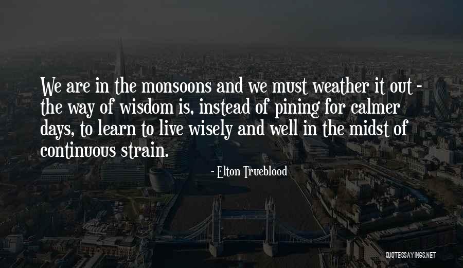 Elton Quotes By Elton Trueblood Elton Quotes By Elton Trueblood