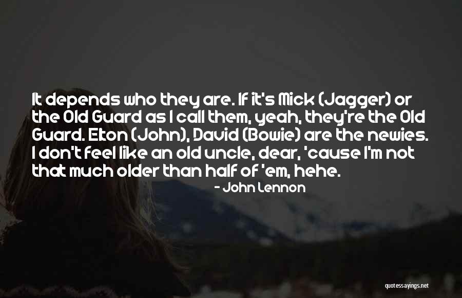 Elton Quotes By John Lennon