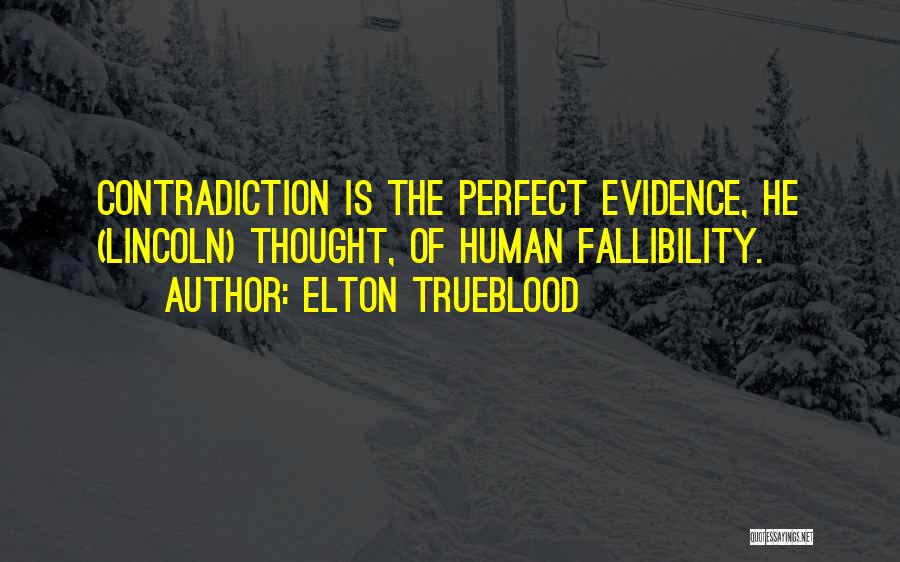 Elton Trueblood Quotes 1606728