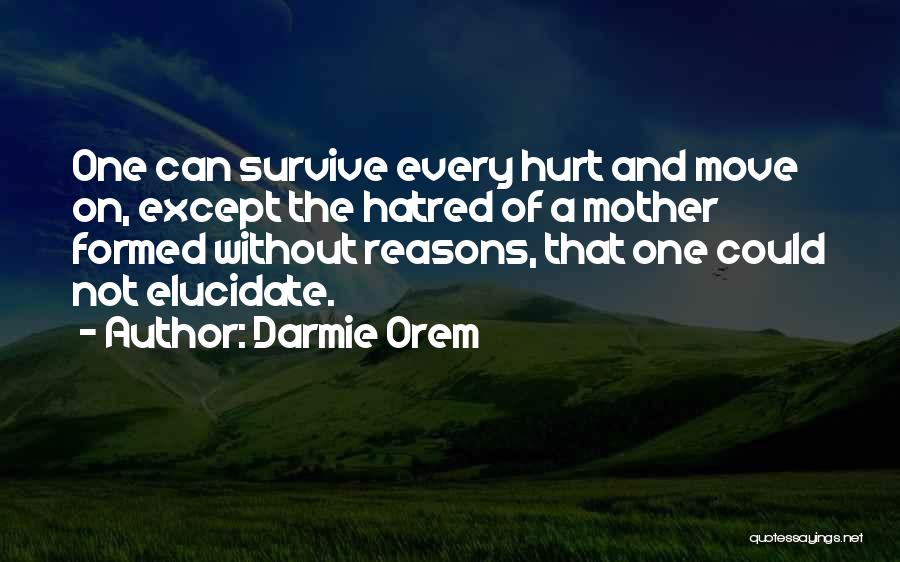 Elucidate Quotes By Darmie Orem