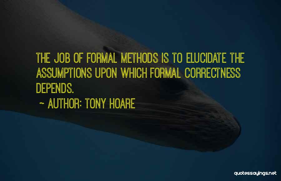 Elucidate Quotes By Tony Hoare