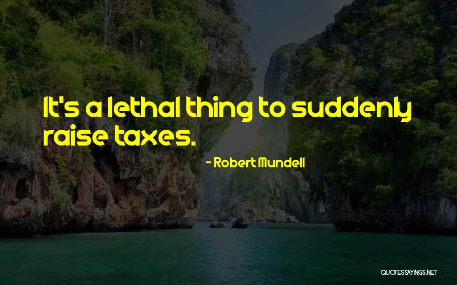 Elucidating Concept Quotes By Robert Mundell Elucidating Concept Quotes By Robert Mundell