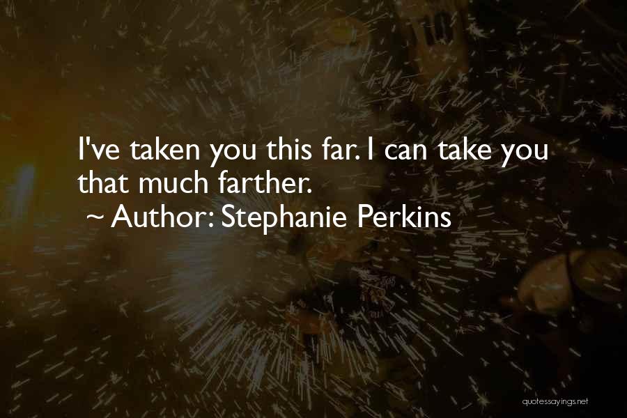 Elucidation Chemistry Quotes By Stephanie Perkins