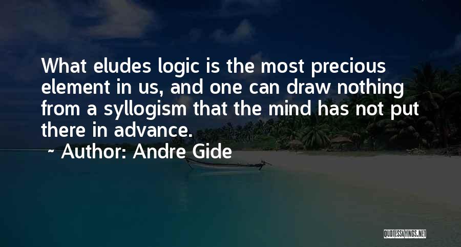 Elude Quotes By Andre Gide