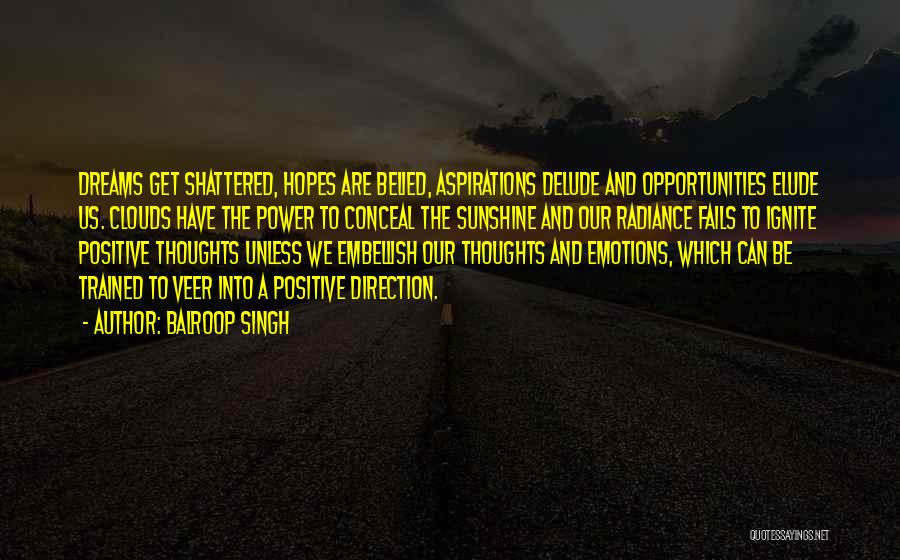 Elude Quotes By Balroop Singh