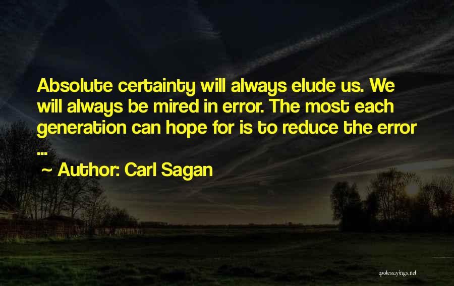 Elude Quotes By Carl Sagan