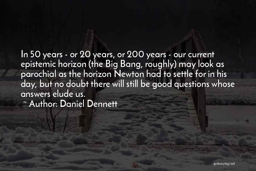 Elude Quotes By Daniel Dennett