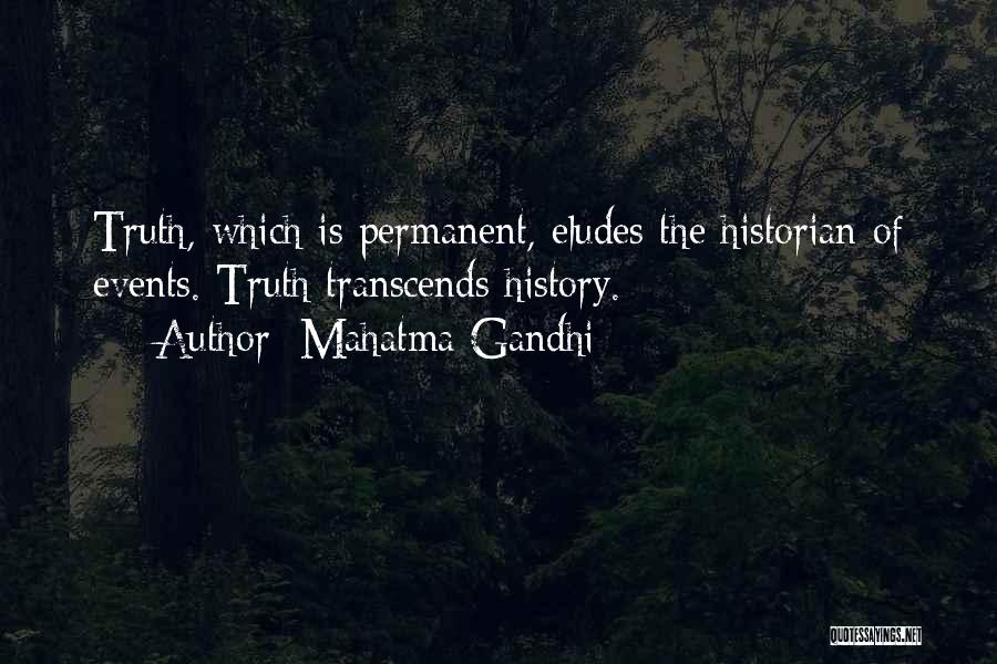 Elude Quotes By Mahatma Gandhi